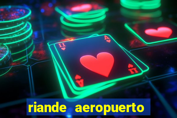 riande aeropuerto hotel casino