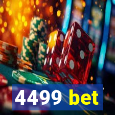 4499 bet