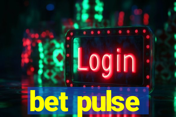 bet pulse