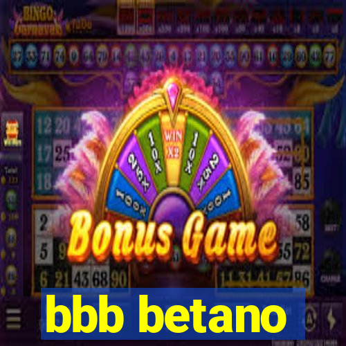 bbb betano