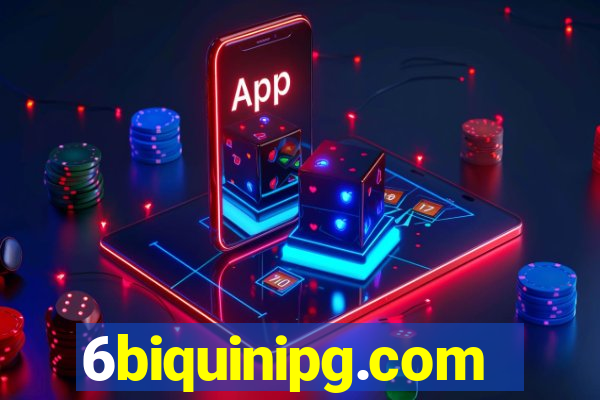 6biquinipg.com