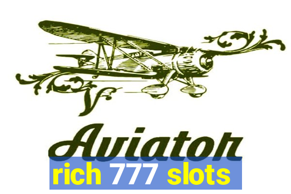 rich 777 slots