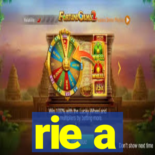 rie a