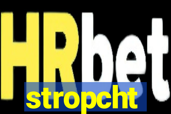 stropcht