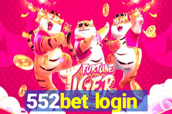 552bet login