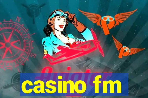 casino fm