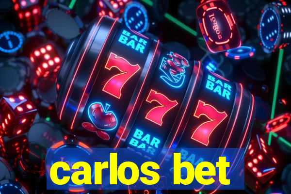 carlos bet