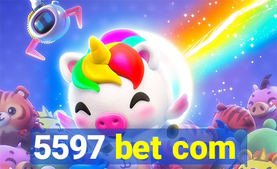 5597 bet com