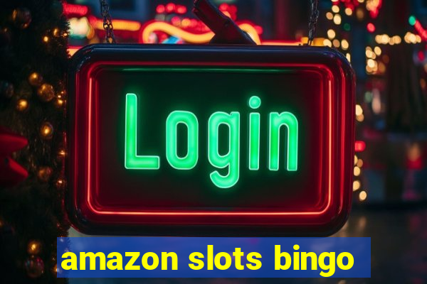 amazon slots bingo