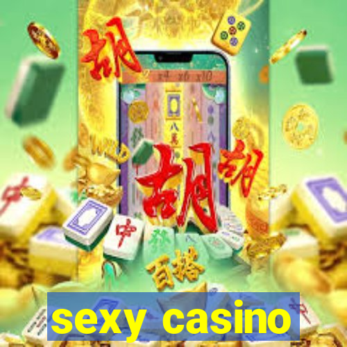 sexy casino