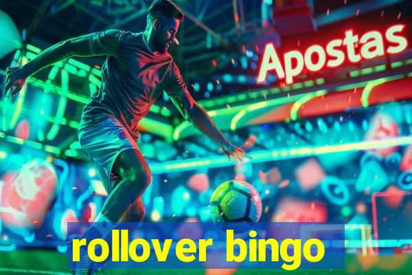 rollover bingo