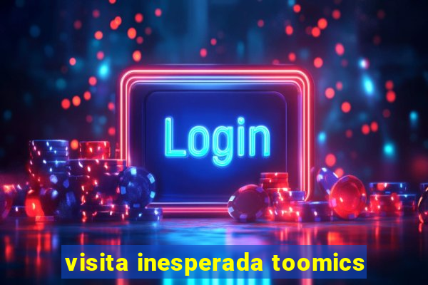 visita inesperada toomics