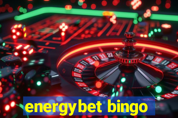 energybet bingo