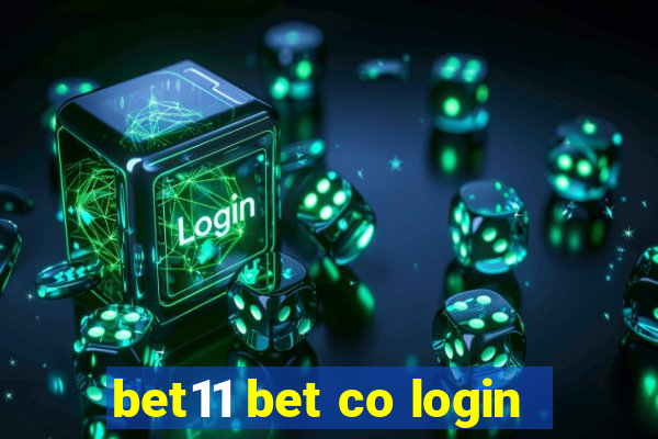 bet11 bet co login