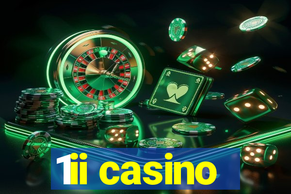 1ii casino