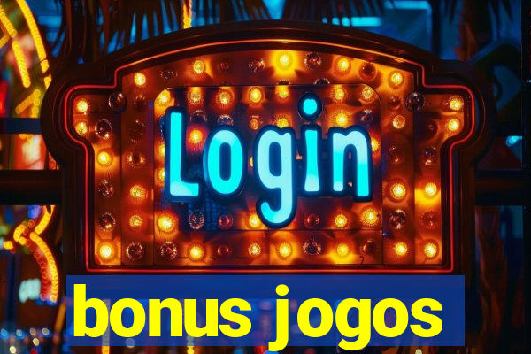 bonus jogos