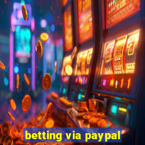 betting via paypal