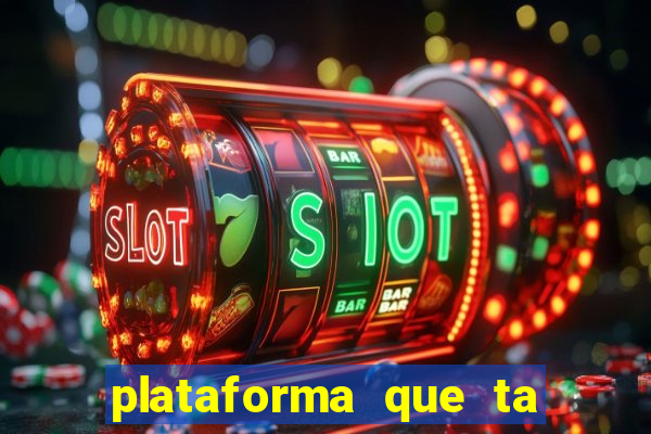 plataforma que ta pagando bem fortune tiger