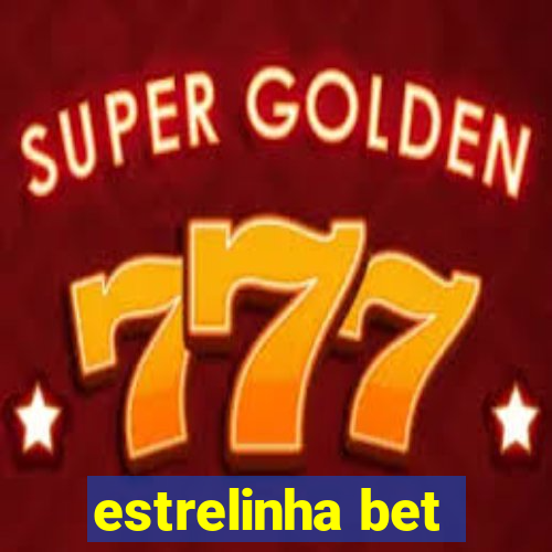 estrelinha bet