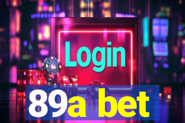 89a bet