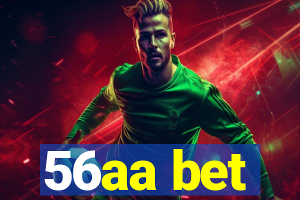 56aa bet