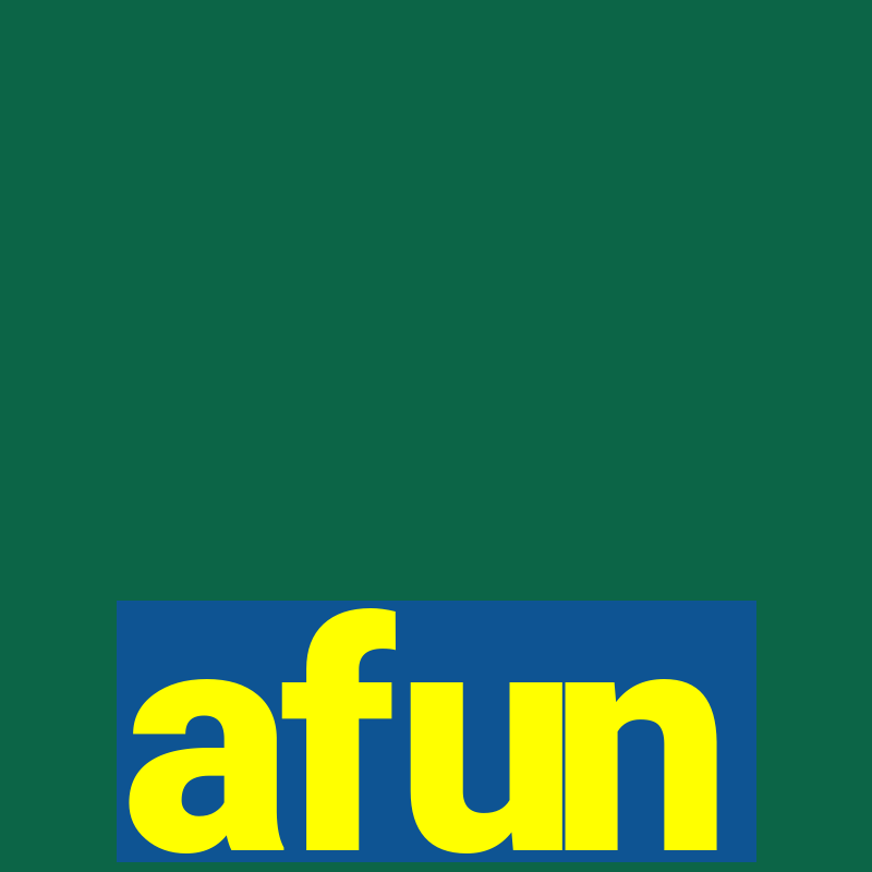 afun