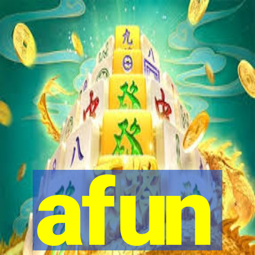 afun