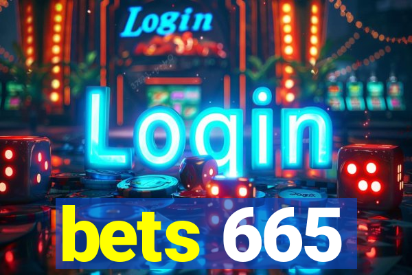 bets 665