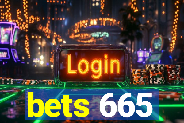 bets 665