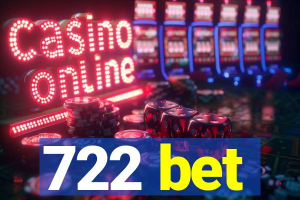 722 bet