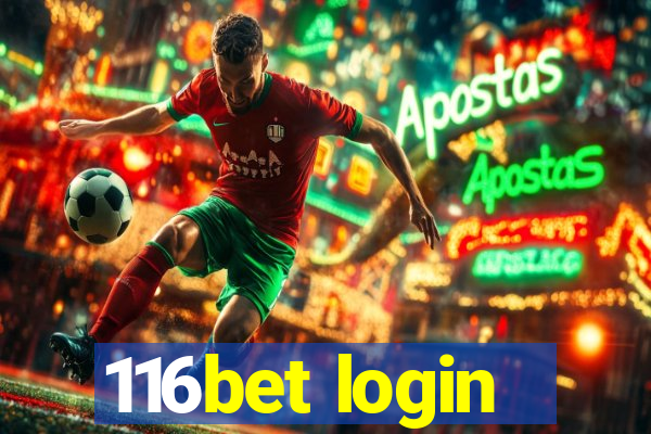 116bet login