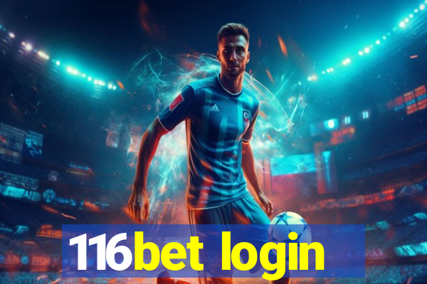 116bet login