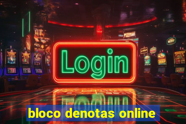 bloco denotas online