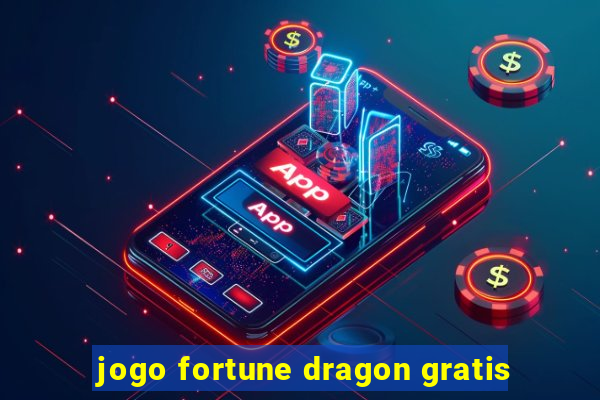 jogo fortune dragon gratis