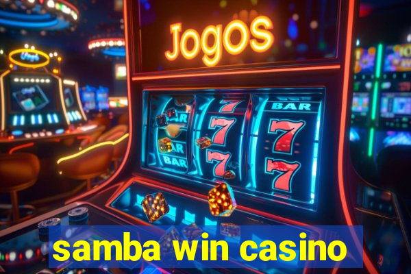 samba win casino