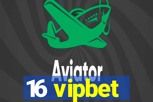 16 vipbet