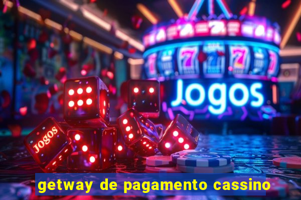 getway de pagamento cassino