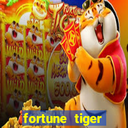 fortune tiger deposito 1 real