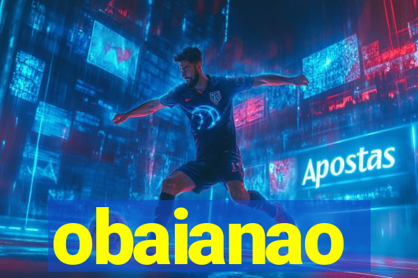 obaianao