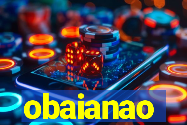 obaianao