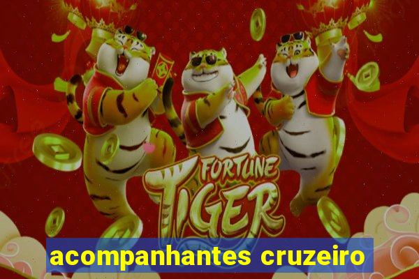 acompanhantes cruzeiro