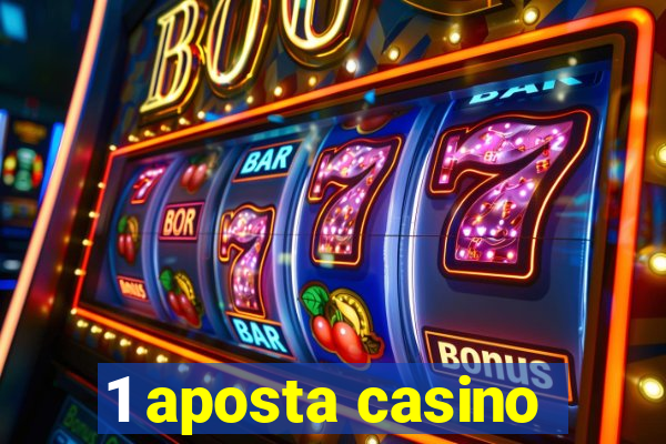 1 aposta casino