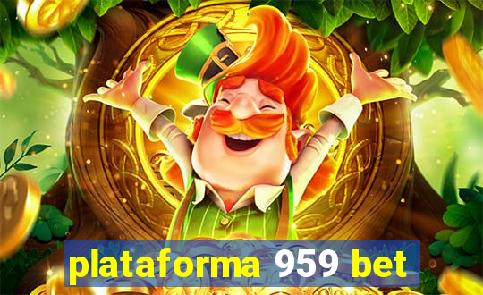 plataforma 959 bet