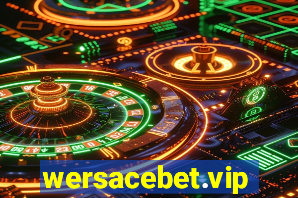 wersacebet.vip