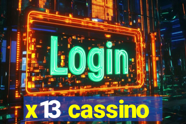 x13 cassino