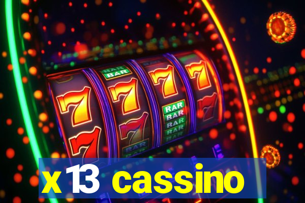 x13 cassino