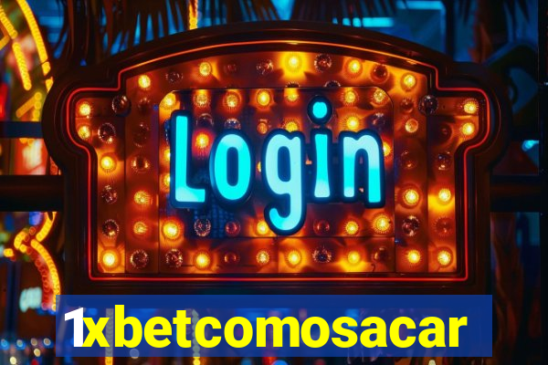 1xbetcomosacar