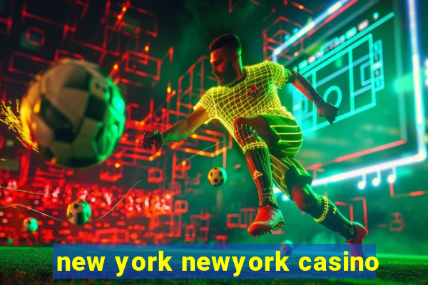 new york newyork casino