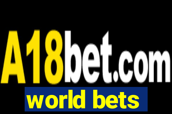 world bets