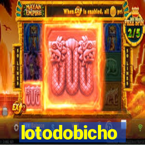 lotodobicho